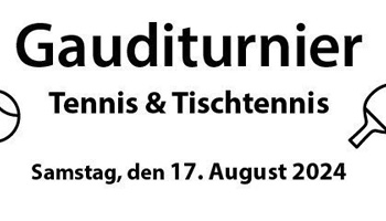 Tisch- & Tennis - Gauditurnier