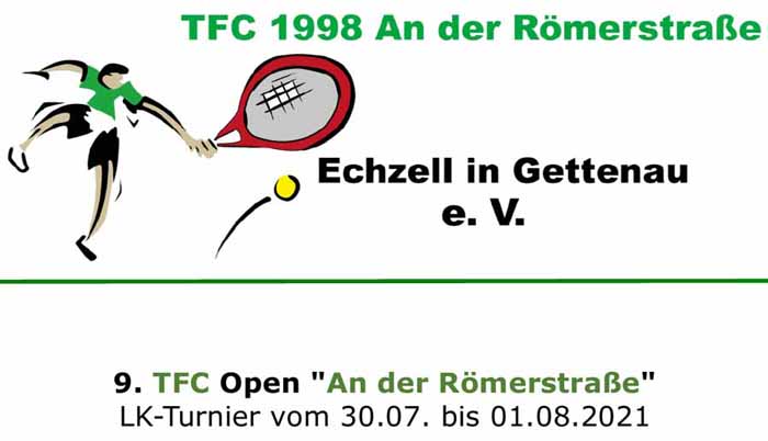 LK-Turnier 9. TFC Open 'An der Römerstraße' 30.07.-01.08.2021