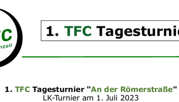 1. TFC-Tagesturnier 'An der Römerstraße'